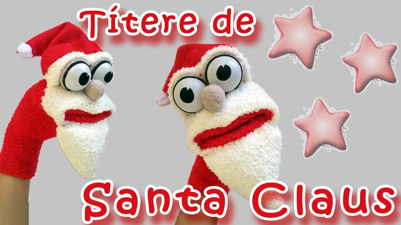 Manualidades para Navidad - Titere Santa Claus - Manualidades Para Todos - Santa Sock Puppet