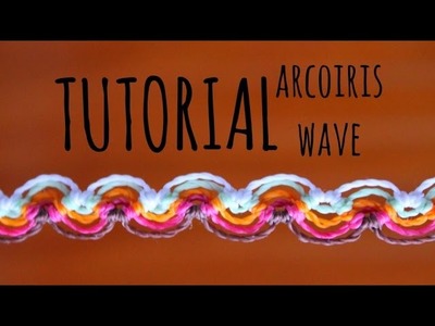 Wave-Arcoiris. Pulseras de macramé ♥︎