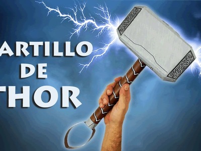 Martillo de Thor o Mjolnir, cómo se hace