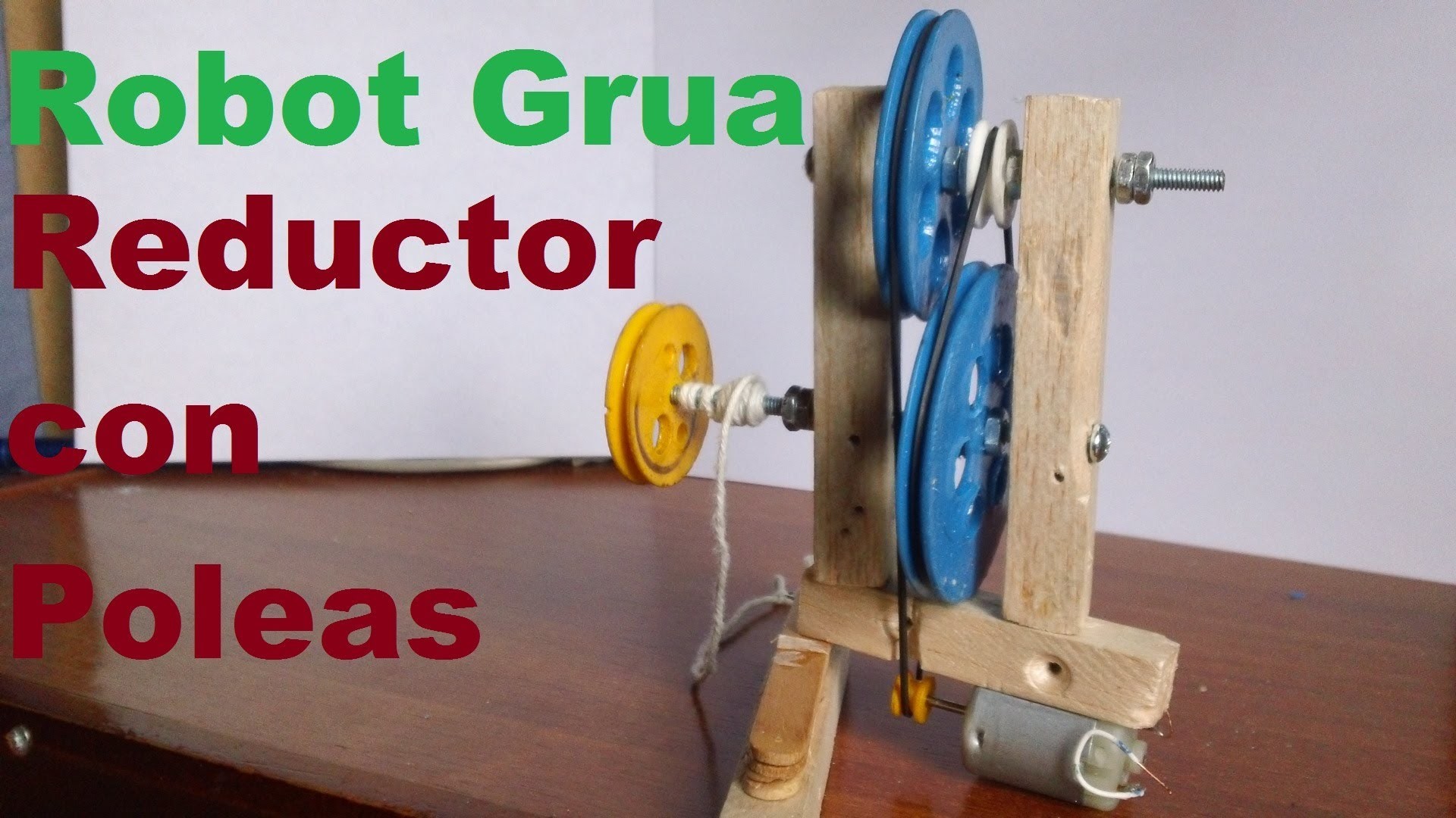 Robot Grúa (Como hacer un Motoreductor con poleas)