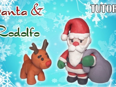 Tutorial Santa y Rodolfo en Plastilina. How to make a Santa and Rudolph Reindeer with Plasticine