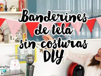 Banderines de Tela Sin Costuras DIY | Hey Luz Isabel