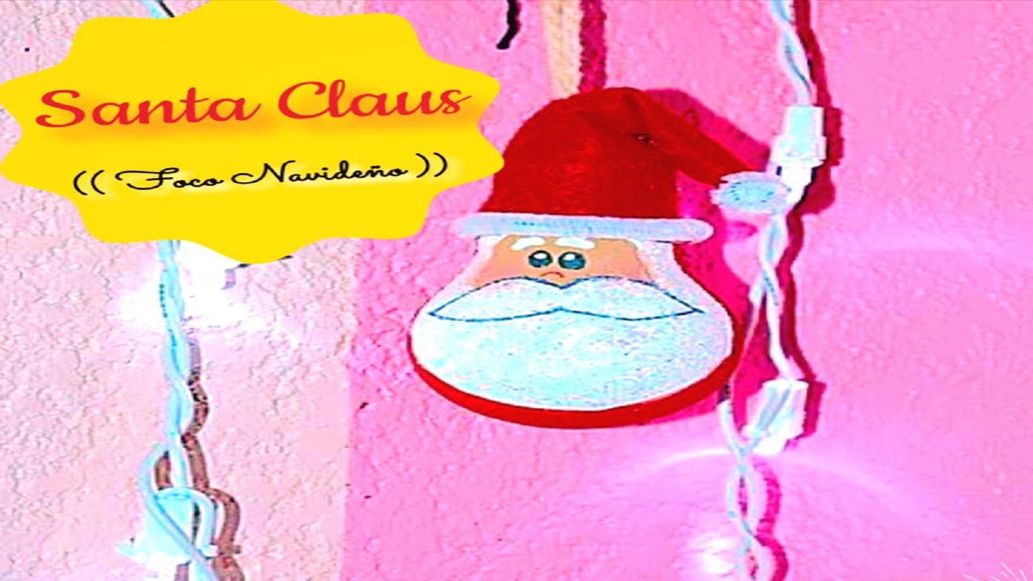 Santa Claus (( Foco Navideño ))