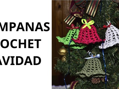Campanas Navidad en tejido crochet tutorial paso a paso.