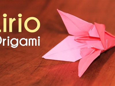 Como hacer flores de papel LIRIO DE ORIGAMI Flores origami