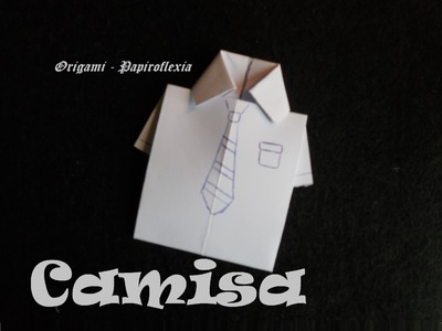Origami - Papiroflexia. Tutorial: Camisa de trabajo, muy fácil y rápida