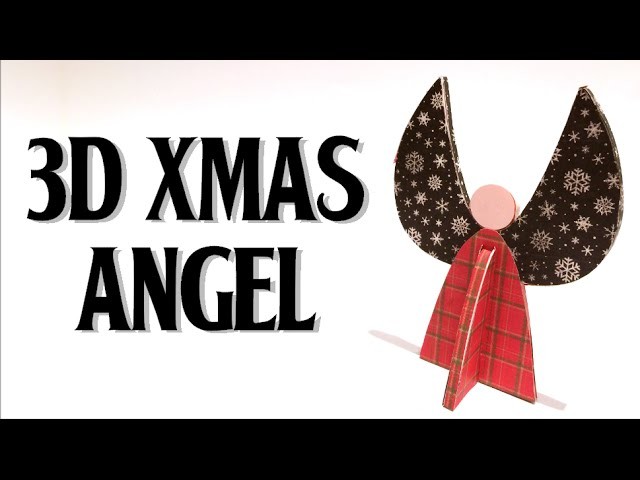 XMAS SERIES: 3D ANGEL - ANGEL 3D