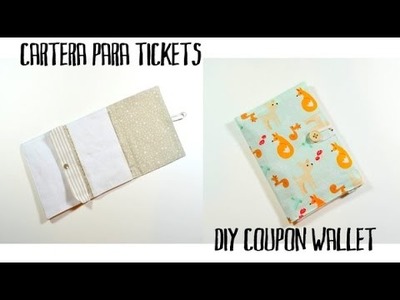 Cartera para tickets - DIY coupon wallet