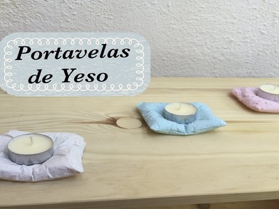 Portavelas con yeso. Plaster Candle holders (Muy fácil)