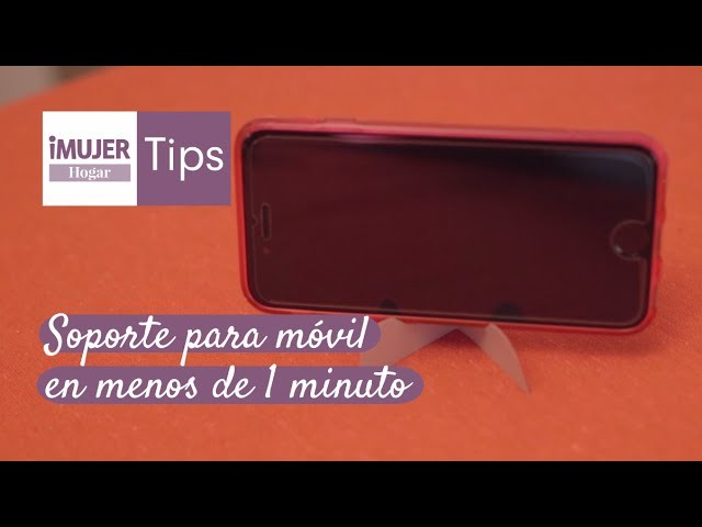 Tips Hogar | Soporte para móvil en menos de 1 minuto | @iMujerHogar