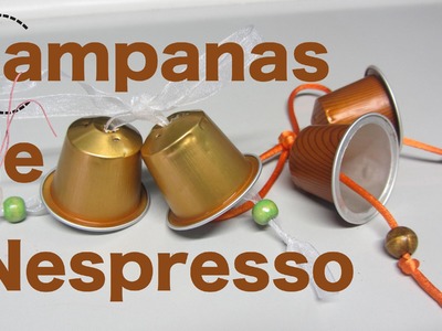 Campanas con capsulas de Nespresso