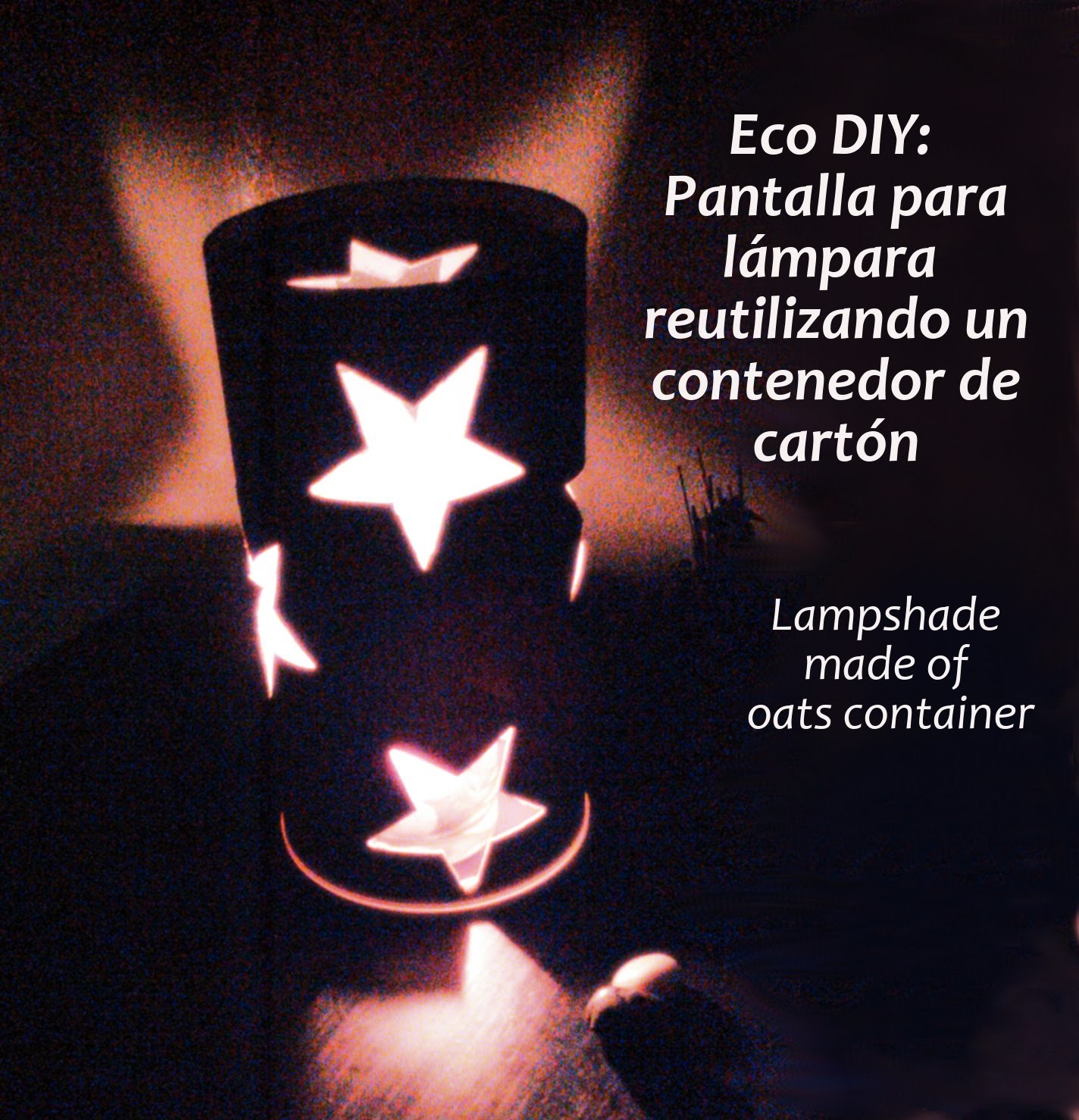 Eco DIY: pantalla para lámpara con un bote de cartón.  Lampshade made of oats container