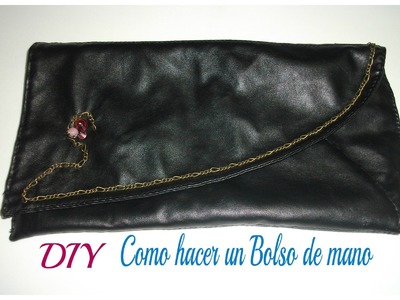 Diy como hacer un bolso de mano parte 2