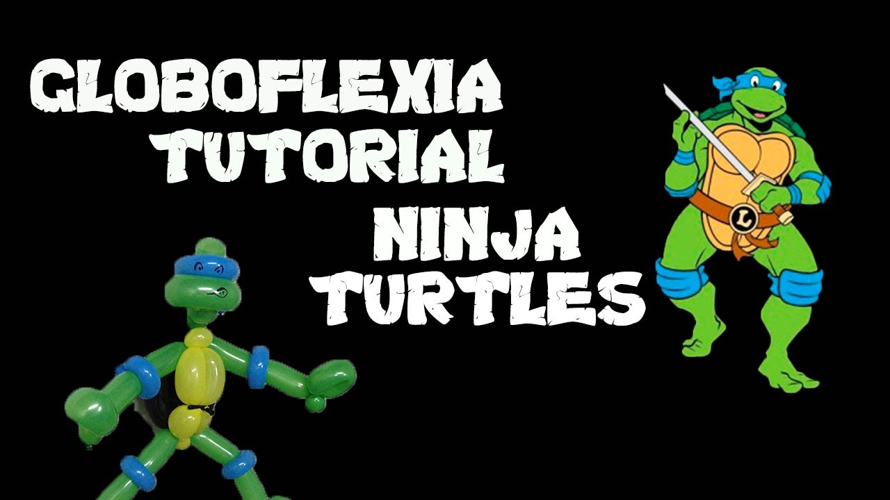 Globoflexia Tutorial Ninja Turtles - Ninja Turtle Balloon