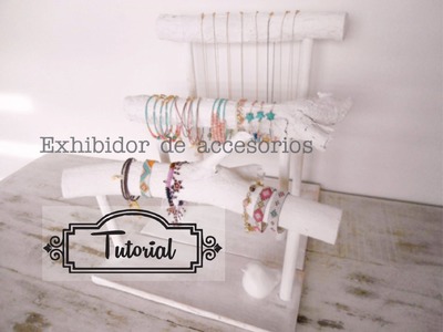 Tutorial exhibidores para accesorios y joyas vintage
