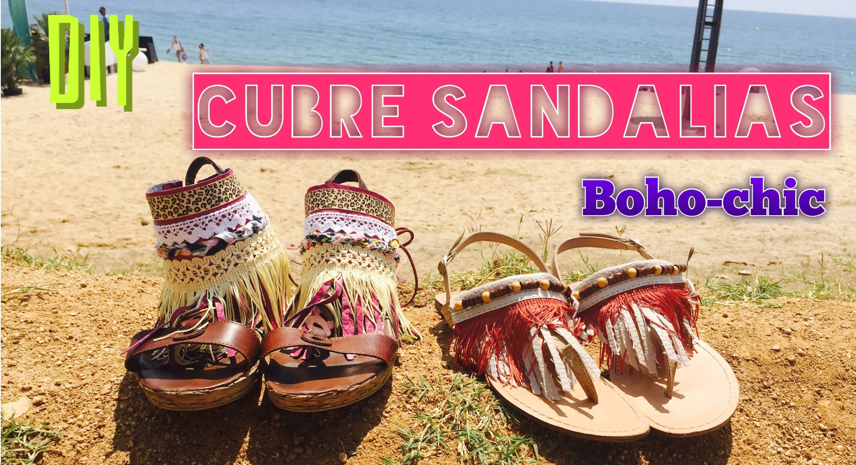 DIY | Cubre Sandalias | Boho-Chic| #cubresandaliasmonamuguet