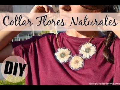 Collar con flores naturales | DIY