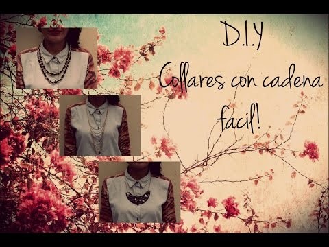 DIY Collares con cadena ♥