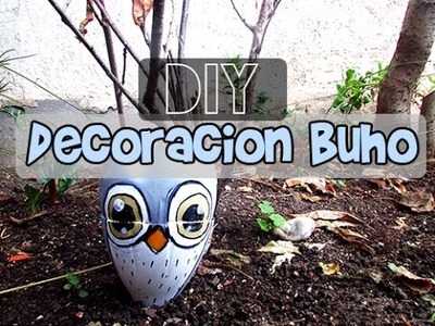 DIY ► Decoracion de BUHO♥