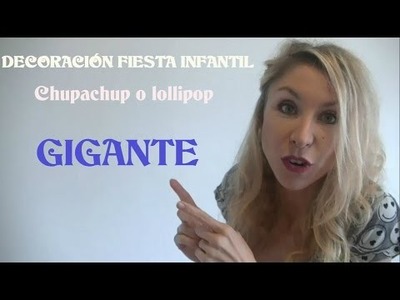 DIY: IDEAS PARA UNA FIESTA INFANTIL.  IDEA 2.  Crea un chupachup o lollipop gigante