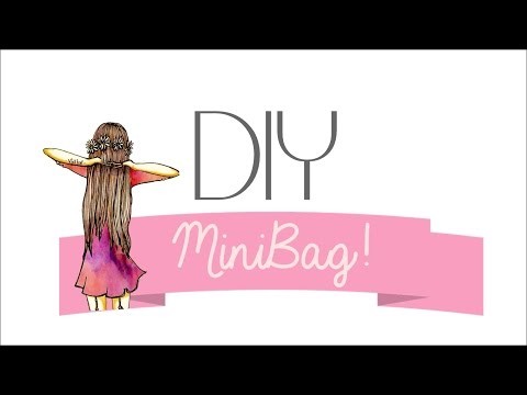 DIY ♥ MiniBag | yosoyperli
