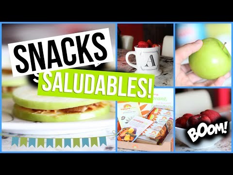 Snacks Saludables! | DIY Healthy Snacks