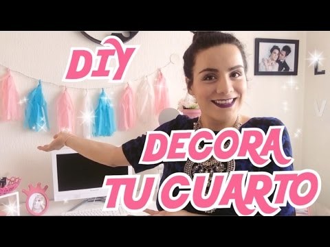 DIY | DECORA TU CUARTO