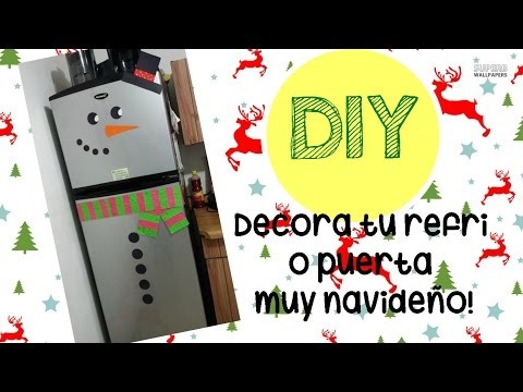 DIY: Decora tu refri o puerta muy navideño!