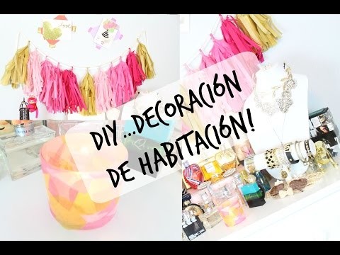 DIY. Decoración de Habitación (Colaboración) || Le Fashion Beauty