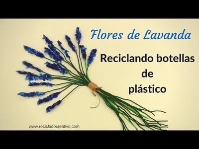 DIY Cómo hacer flores de Lavanda con botellas de plástico - Lavender flowers out of plastic bottles