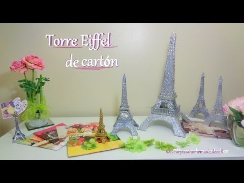 Torre Eiffel. DIY. Como hacer una Torre Eiffel de cartón