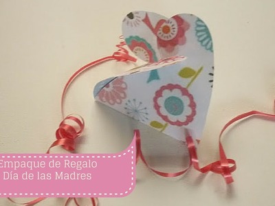 Manualidades:DÍA de la MADRE. Empaque para Regalo DIY ♥ Sor Amparo Arredondo R.