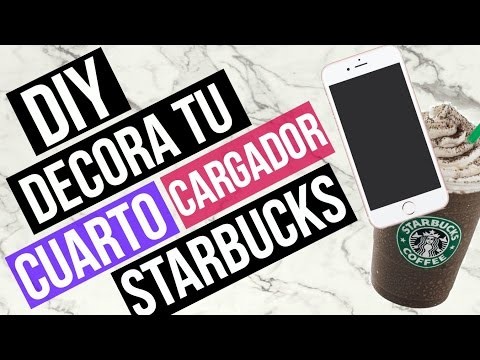DIY DECORA TU CUARTO: CARGADOR STARBUCKS (audio reparado)