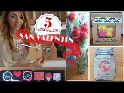 5 REGALOS PARA SAN VALENTÍN - DIY- FÁCILES, RÁPIDOS Y BONITOS