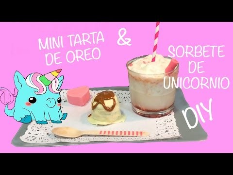 COMO HACER MINI TARTA DE OREO Y SORBETE DE UNICORNIO. DIY
