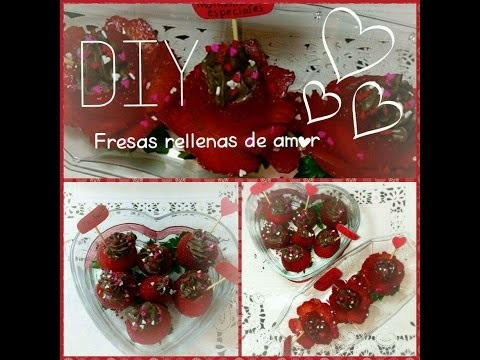 DIY   Fresas rellenas de amor