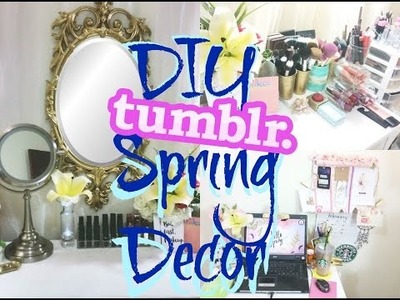DIY Spring Decor│Decora tu cuarto [Estilo Tumblr]