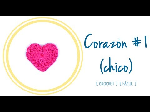 CORAZÓN A CROCHET #1 (chico) | Patrones Valhalla