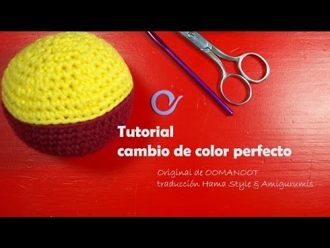 TUTORIAL - Cambio de color perfecto - Crochet.amigurumis