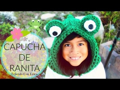 Capucha De Ranita CROCHET TUTORIAL | Tejiendo Con Erica