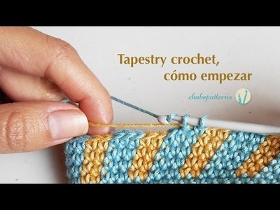 Tapestry crochet, cómo empezar