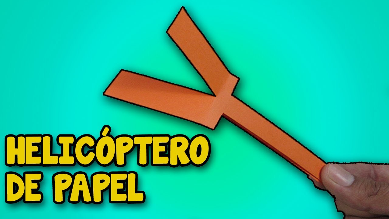 Como Hacer Un Helicóptero Casero De Papel Que Vuele│Juguetes Caseros│How to Make Helicopter