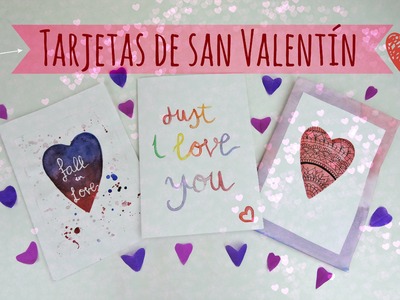 Como hacer tarjetas para san valentín - How to make San Valentine's Day card