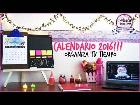 DIY- CALENDARIO 2016, ORGANIZA TU TIEMPO!!