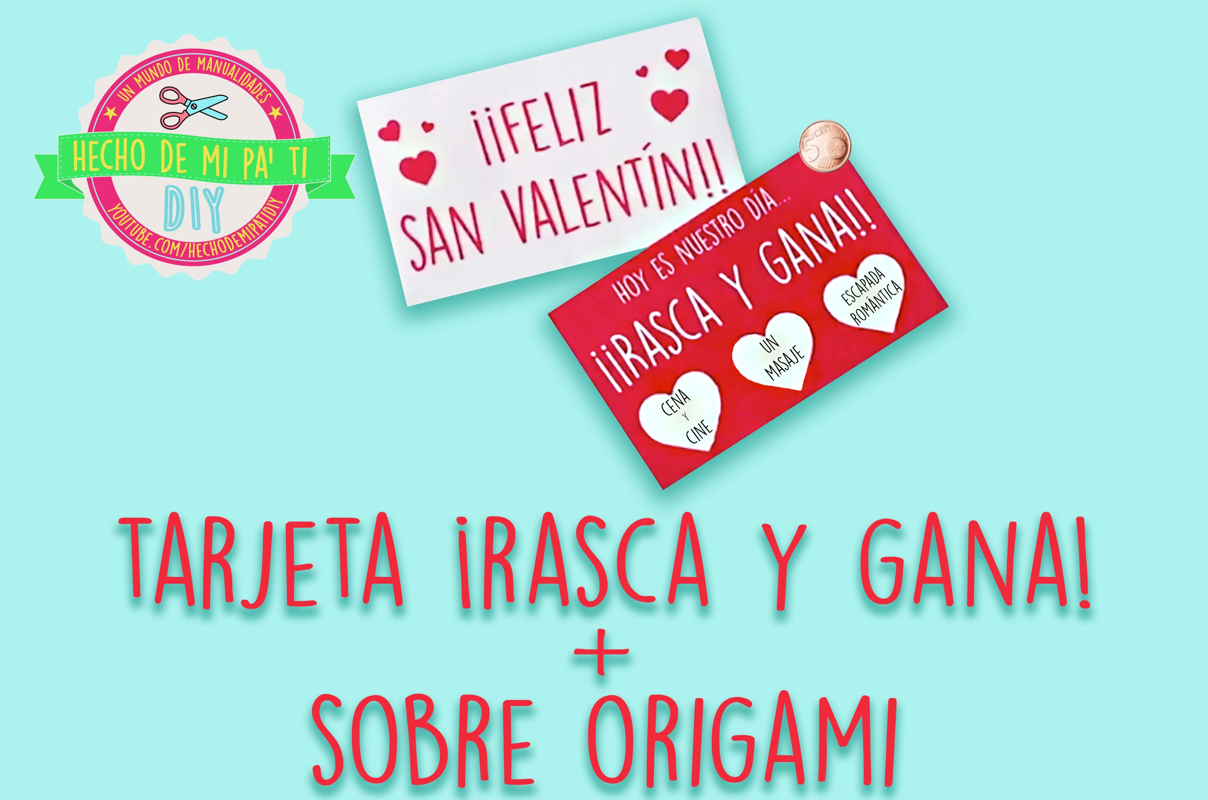 DIY - Tarjeta ¡Rasca y Gana! + Sobre Origami 