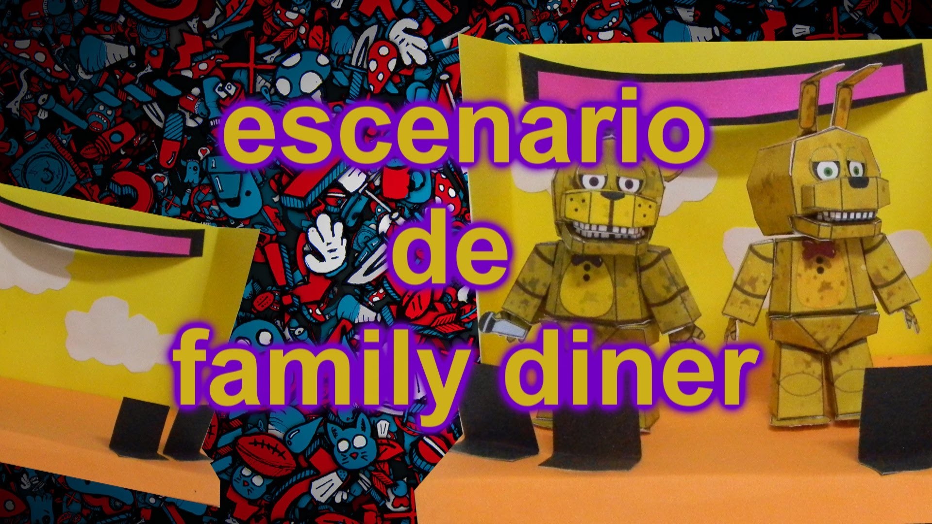 Five Nigths at freddy| FREDBEAR FAMILY DINER.geono paper