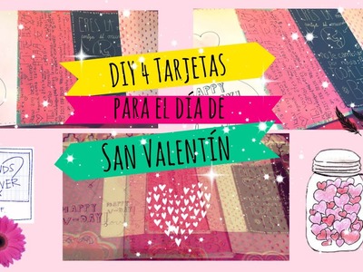 DIY 4 Tarjetas para el día de San Valentín 