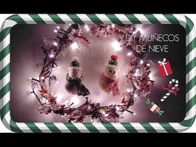 DIY decoración navideña .  muñecos de nieve