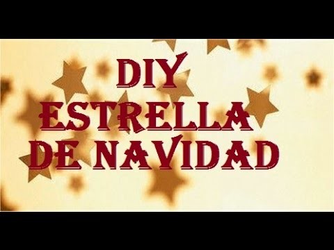 DIY  ESTRELLA DE NAVIDAD