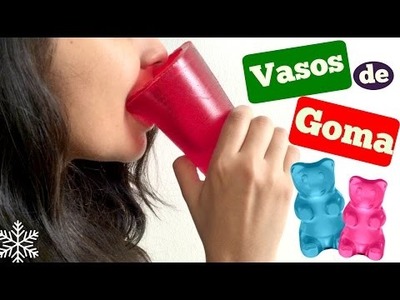 DIY - Vasos de Goma Comestibles